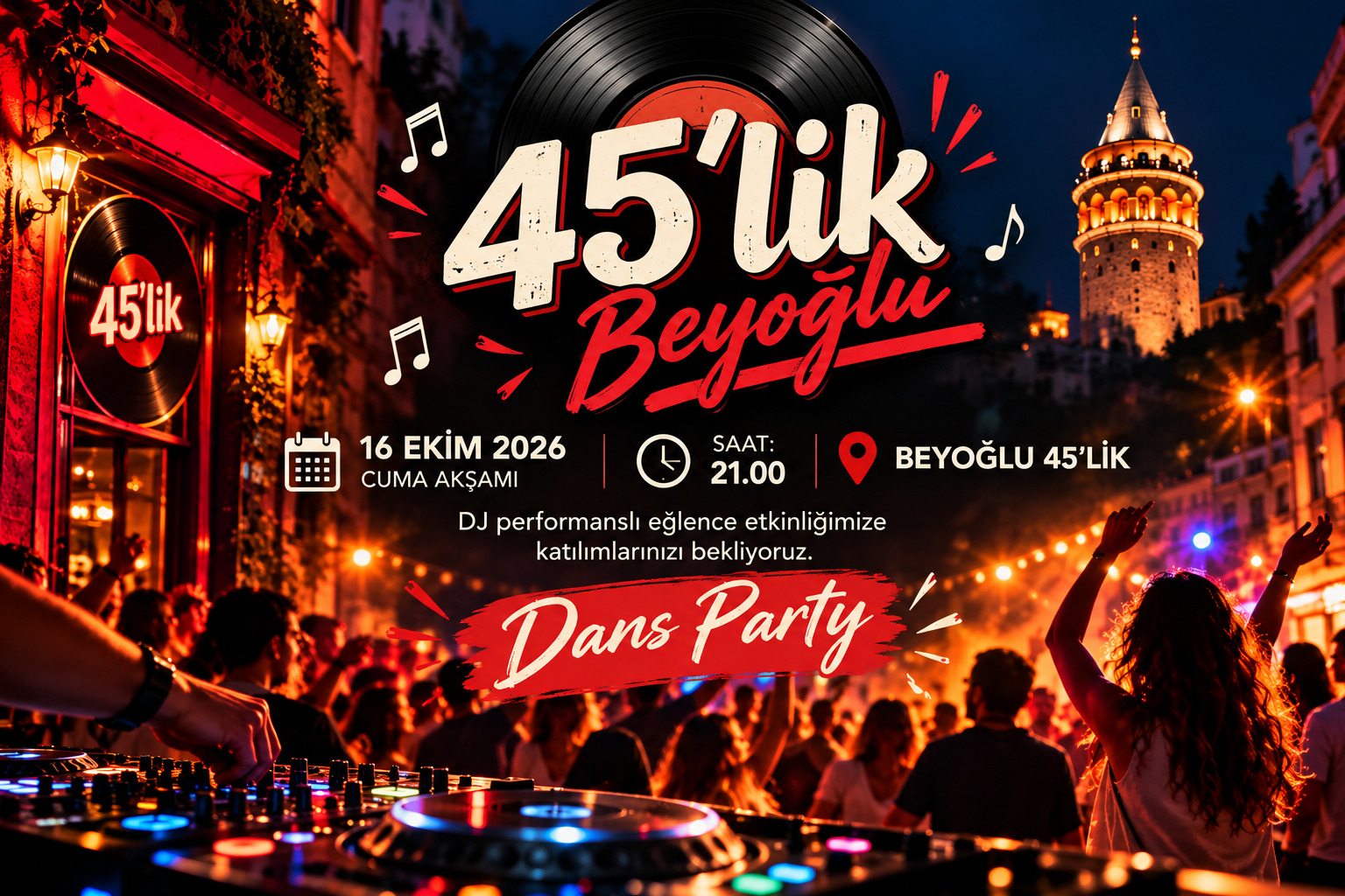 45’lik Beyoğlu Parti Akşamı